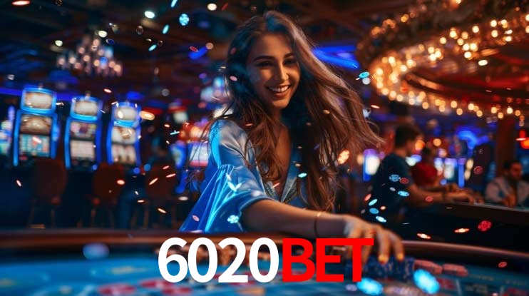 Experiência VIP 6020bet